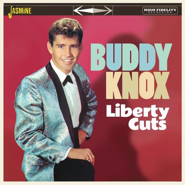 Albumcover mit Buddy Knox in gemusterter Jacke, lächelnd. Text: Buddy Knox, Liberty Cuts, Jasmine.