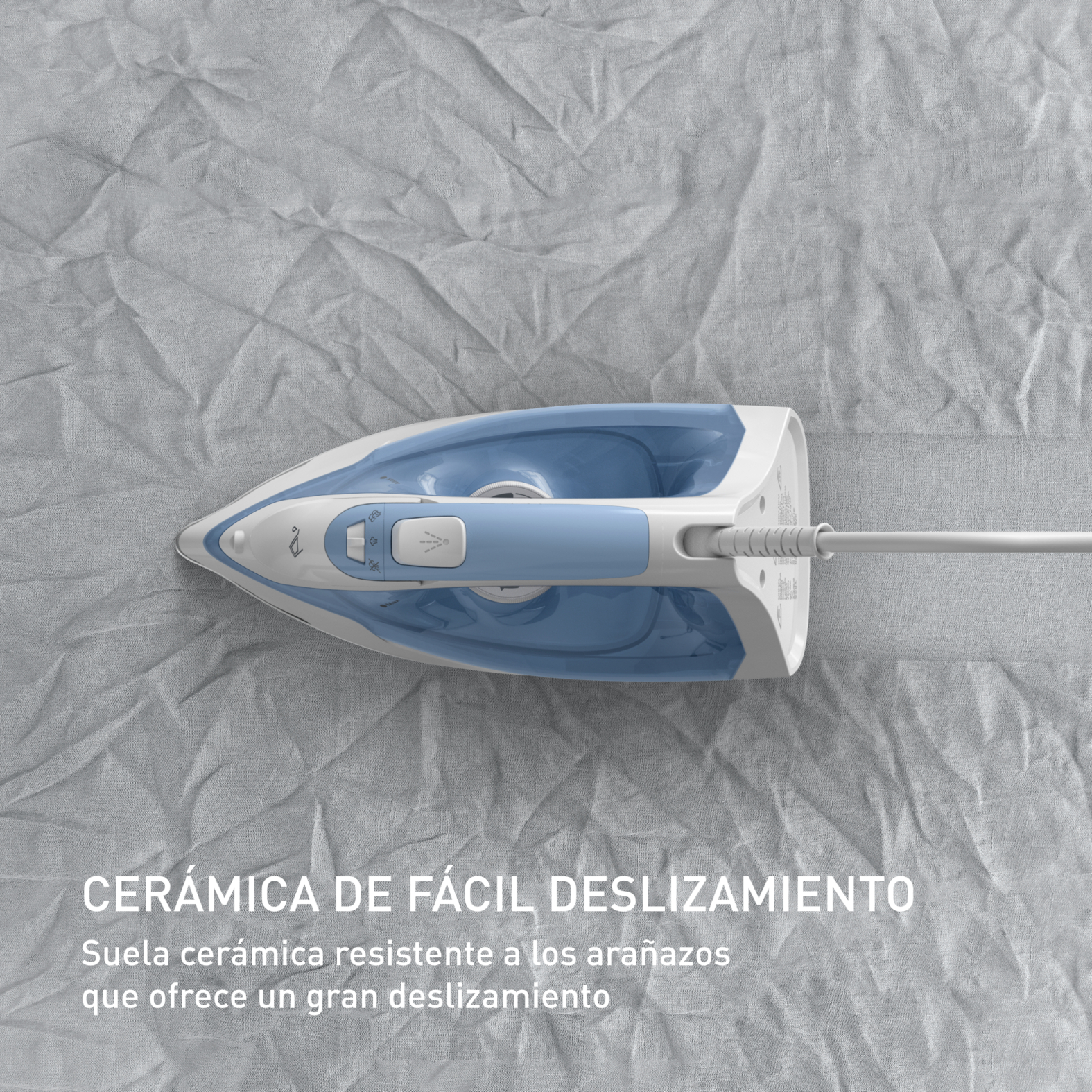 Plancha sobre tela gris. Texto: Suela cerámica de fácil deslizamiento. Ofrece un gran deslizamiento.