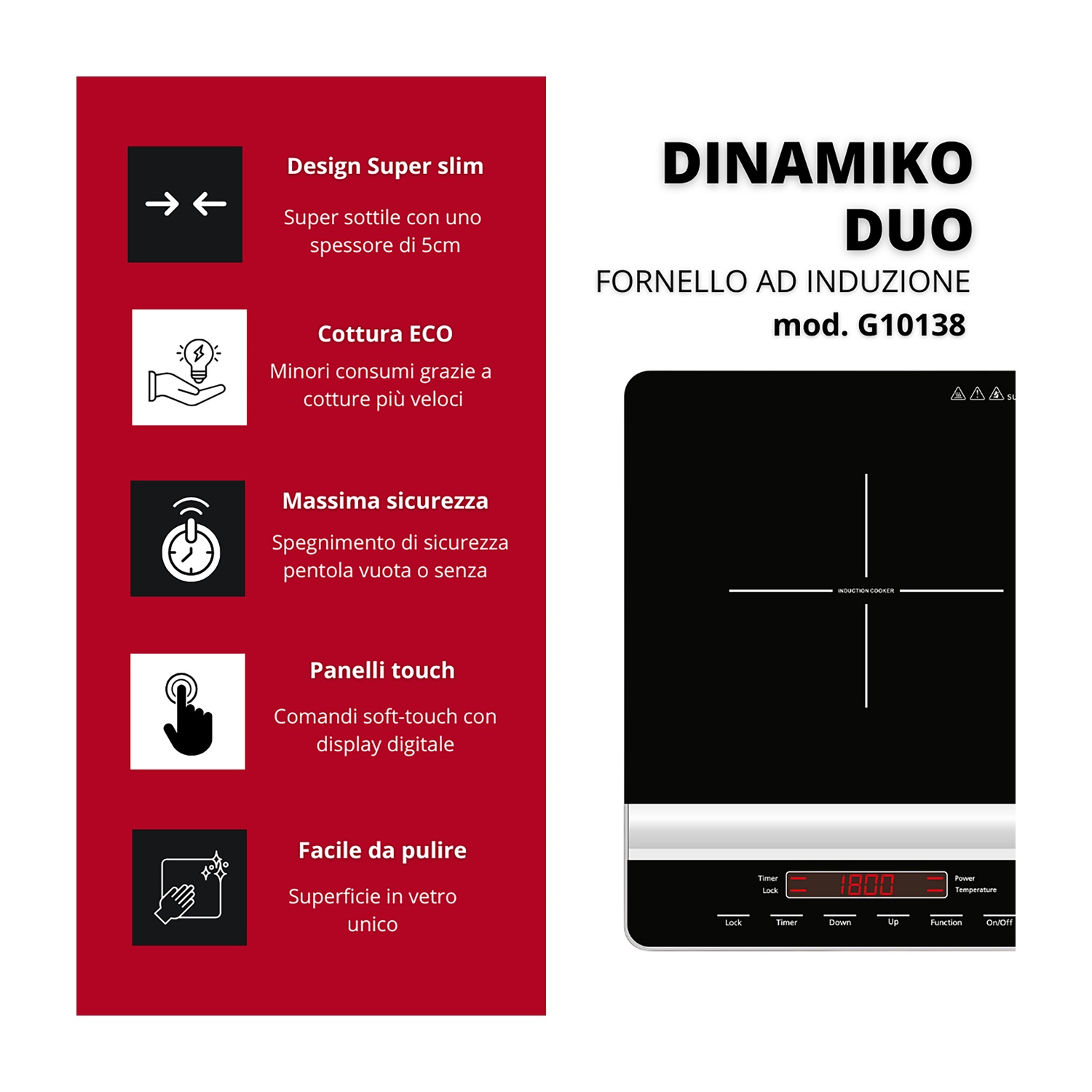 Piano cottura a induzione nero con display digitale e icone delle funzioni. Testo: 'DINAMIKO DUO'.