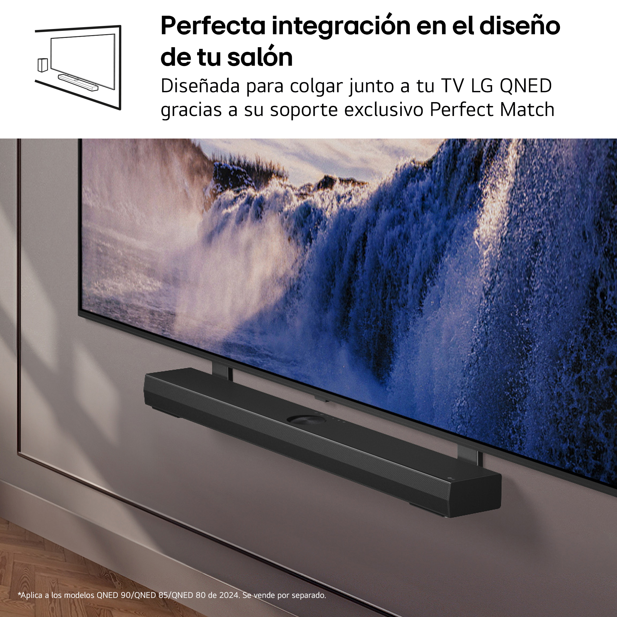 Barra de sonido montada debajo del televisor. Texto blanco en la parte superior. El texto dice: Integración perfecta en el diseño de tu salón.