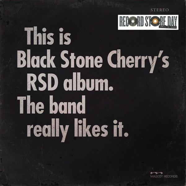 Black Stone Cherry RSD album borítója a 'This is Black Stone Cherry's RSD album' szöveggel.