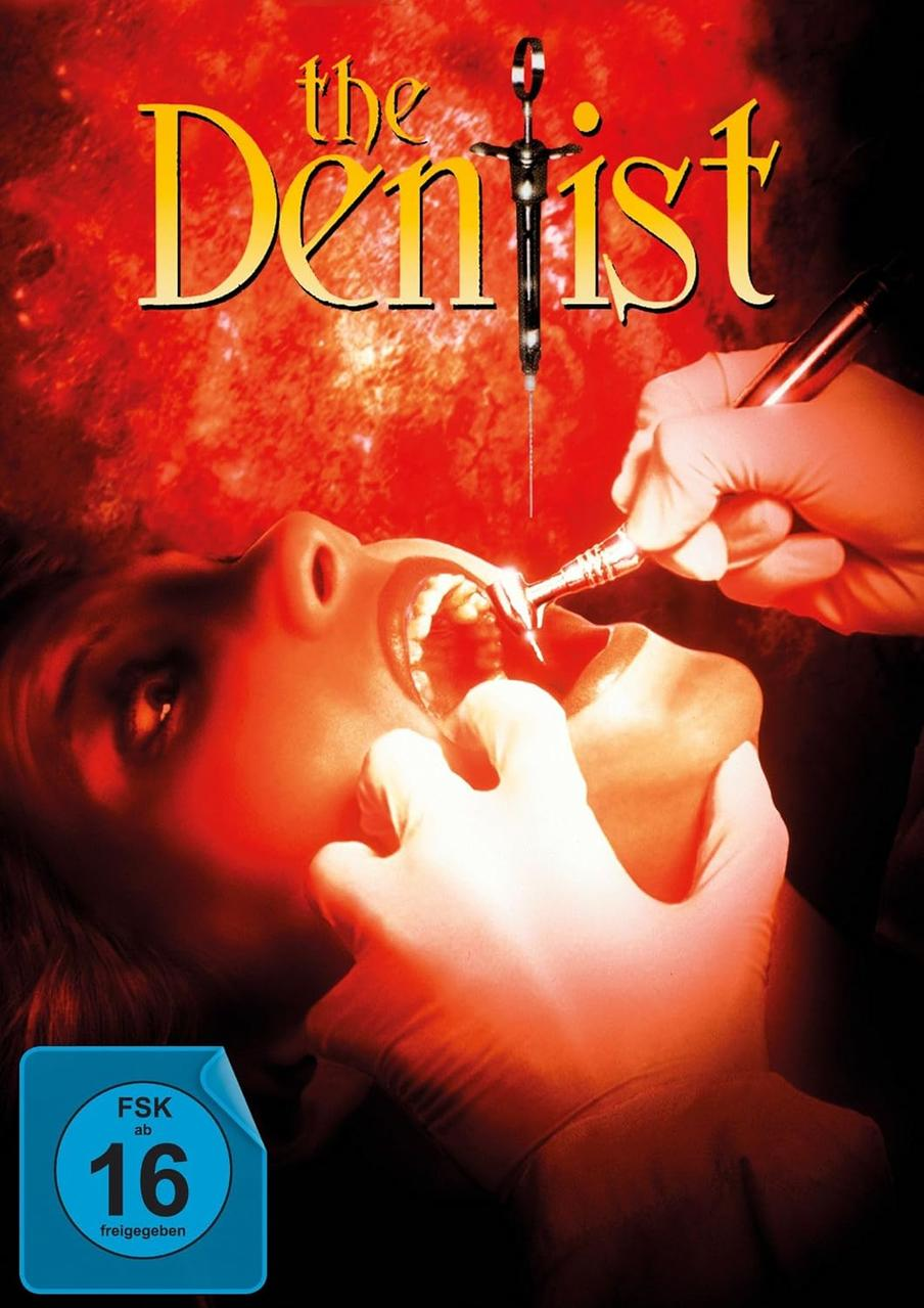 Filmposter. Ein Zahnarzt arbeitet an dem offenen Mund eines Patienten. Titel: The Dentist. Freigegeben ab 16.