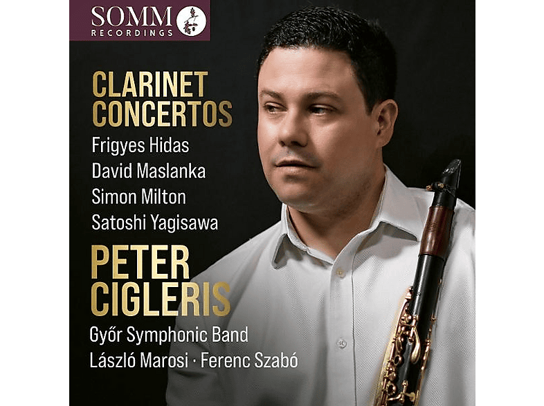 Cigleris, Peter/Gyor Symphonic Band/Marosi, Laszlo/Szabo, Ferenc - Klarinettenkonzerte - (CD)