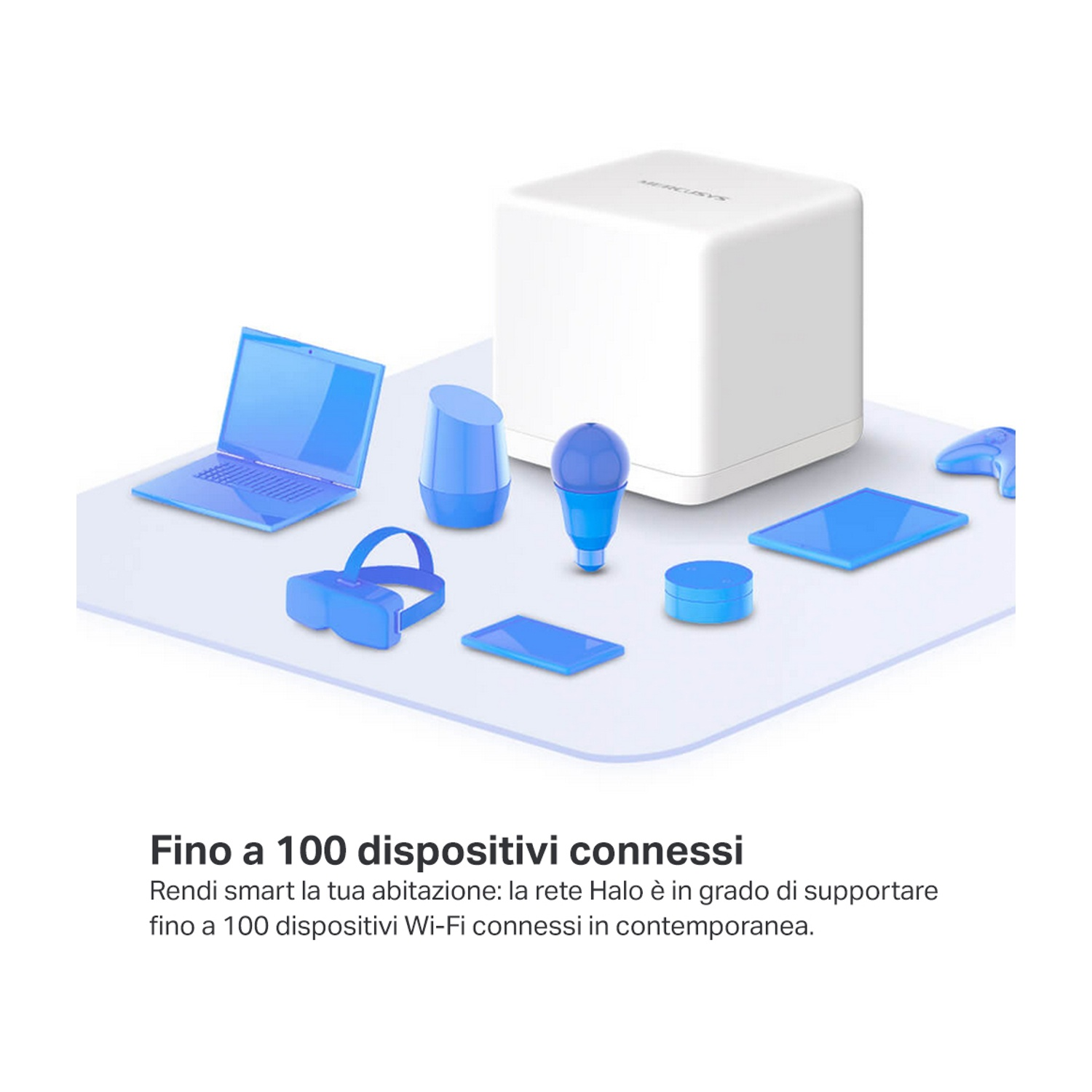 Diagramma che mostra vari dispositivi connessi a un'unità Wi-Fi mesh Halo. I dispositivi sono blu e renderizzati in 3D.