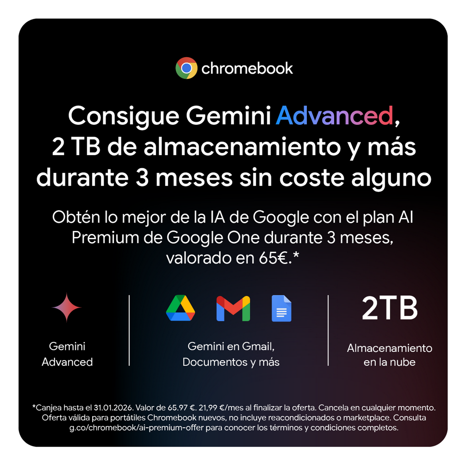 Anuncio de Chromebook Plus. Ofrece 2 TB de almacenamiento y Gemini Advanced durante 3 meses.