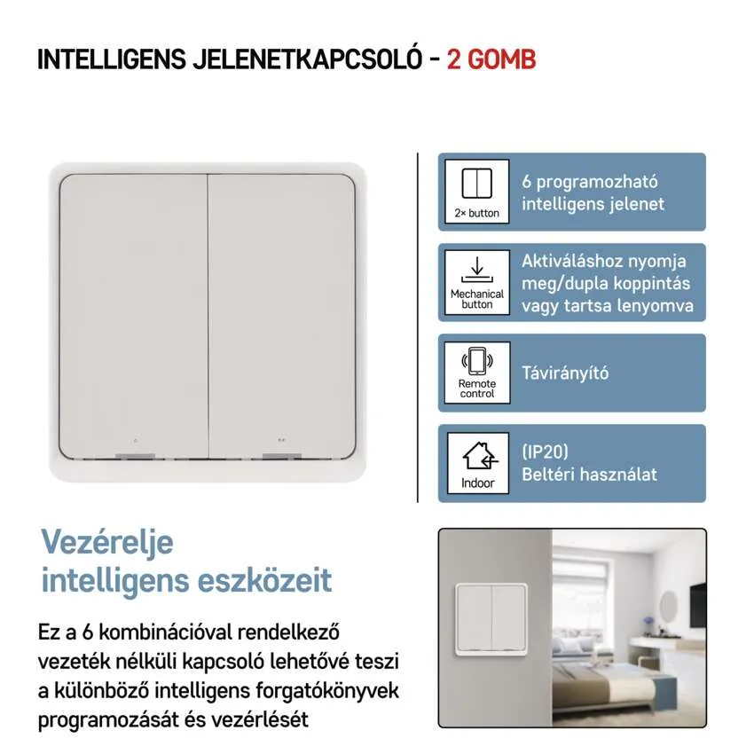 Fehér okos jelenetkapcsoló két gombbal, nyomtatott információkkal.
