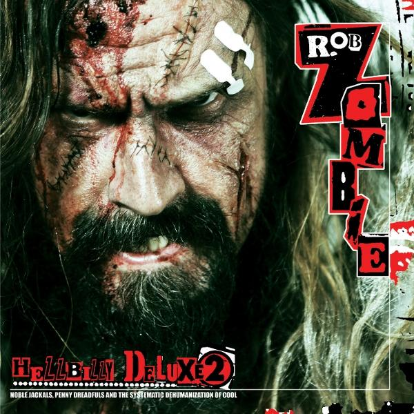Nahaufnahme von Rob Zombie mit Wunden und Stichen. Text: Rob Zombie, Hellbilly Deluxe 2.