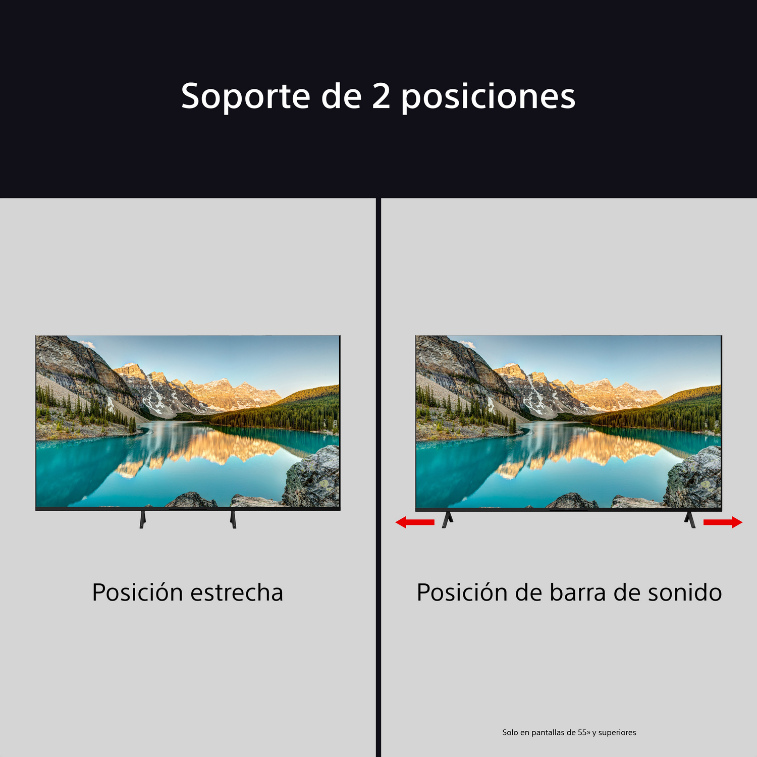 Imagen muestra dos televisores en diferentes posiciones de soporte: estrecha y barra de sonido, con texto en español.