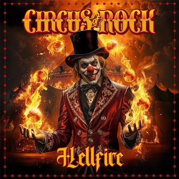 Ein Clown im Anzug mit Feuerbällen. 'Circus of Rock' und 'Hellfire' stehen auf dem Bild.
