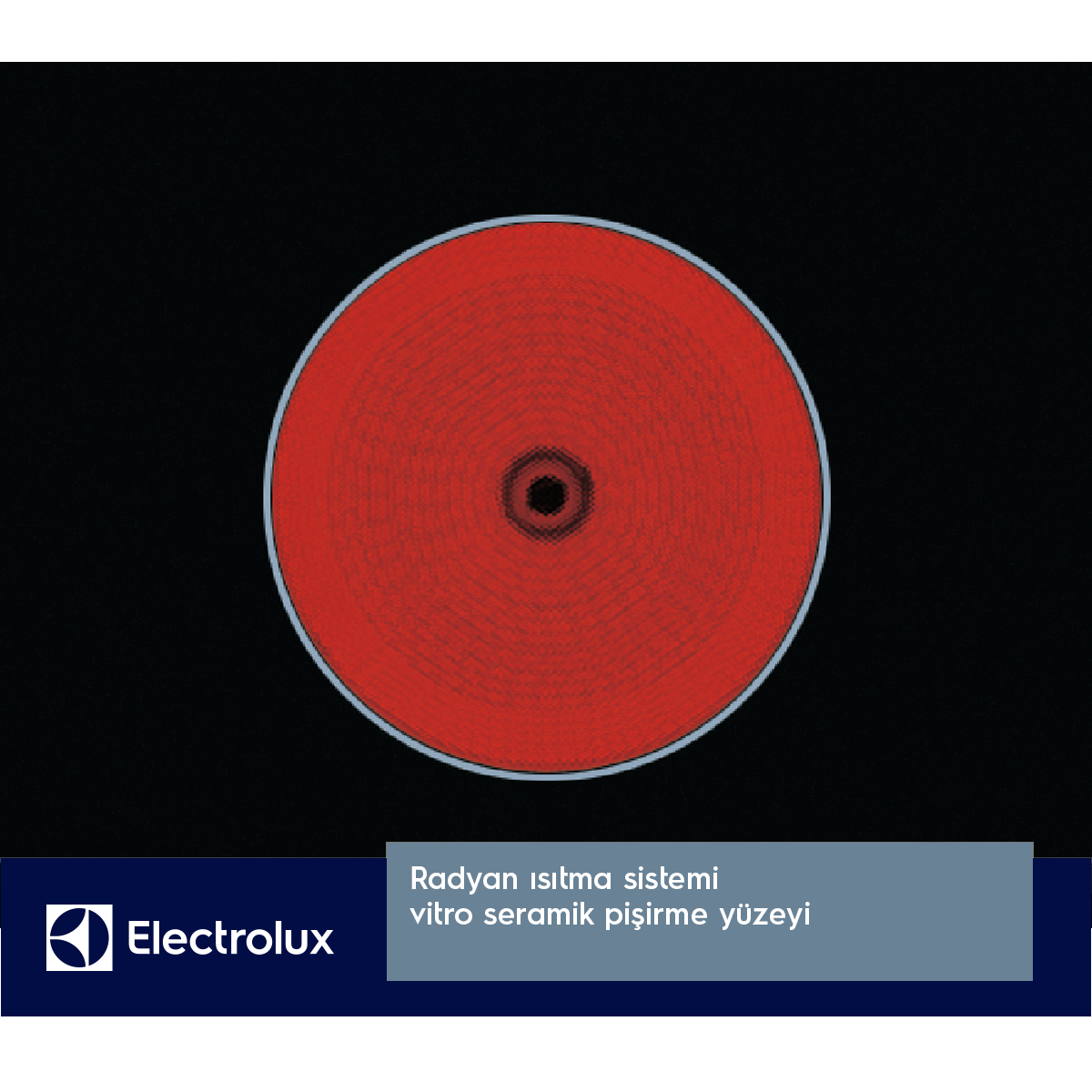 Kırmızı bir daire ile siyah ocak üstü. Köşede Electrolux logosu. Altta beyaz metin kutusu. Siyah zemin.