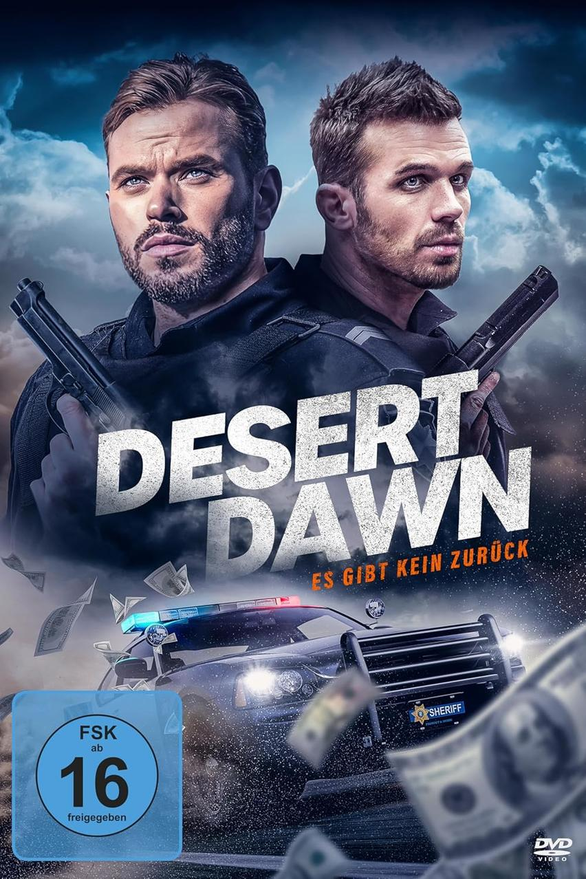 Filmcover 'DESERT DAWN' mit zwei Männern, die Waffen halten. Ein Polizeiauto und fallendes Geld im Hintergrund.
