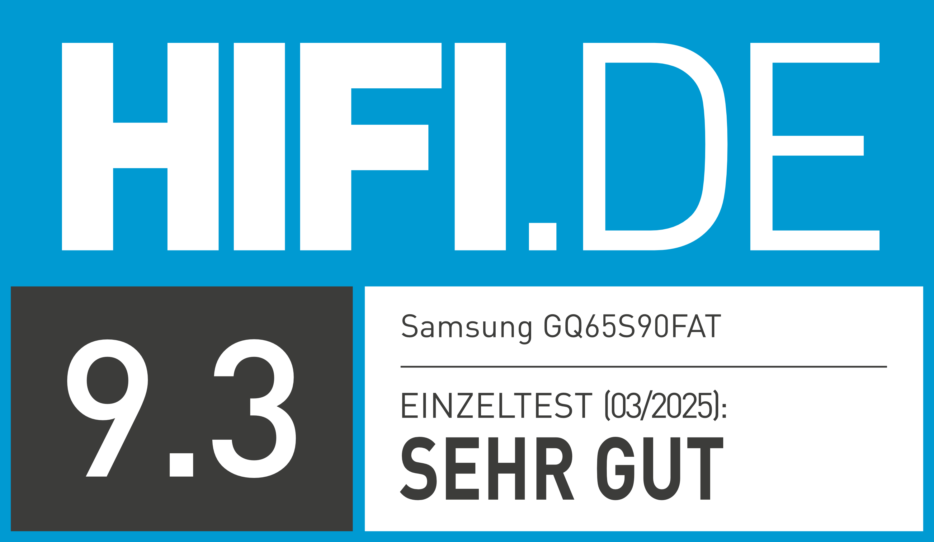 HiFi.de-Bewertung von 9,3 für einen Samsung GQ65S90FAT-Fernseher. Text: Sehr gut.