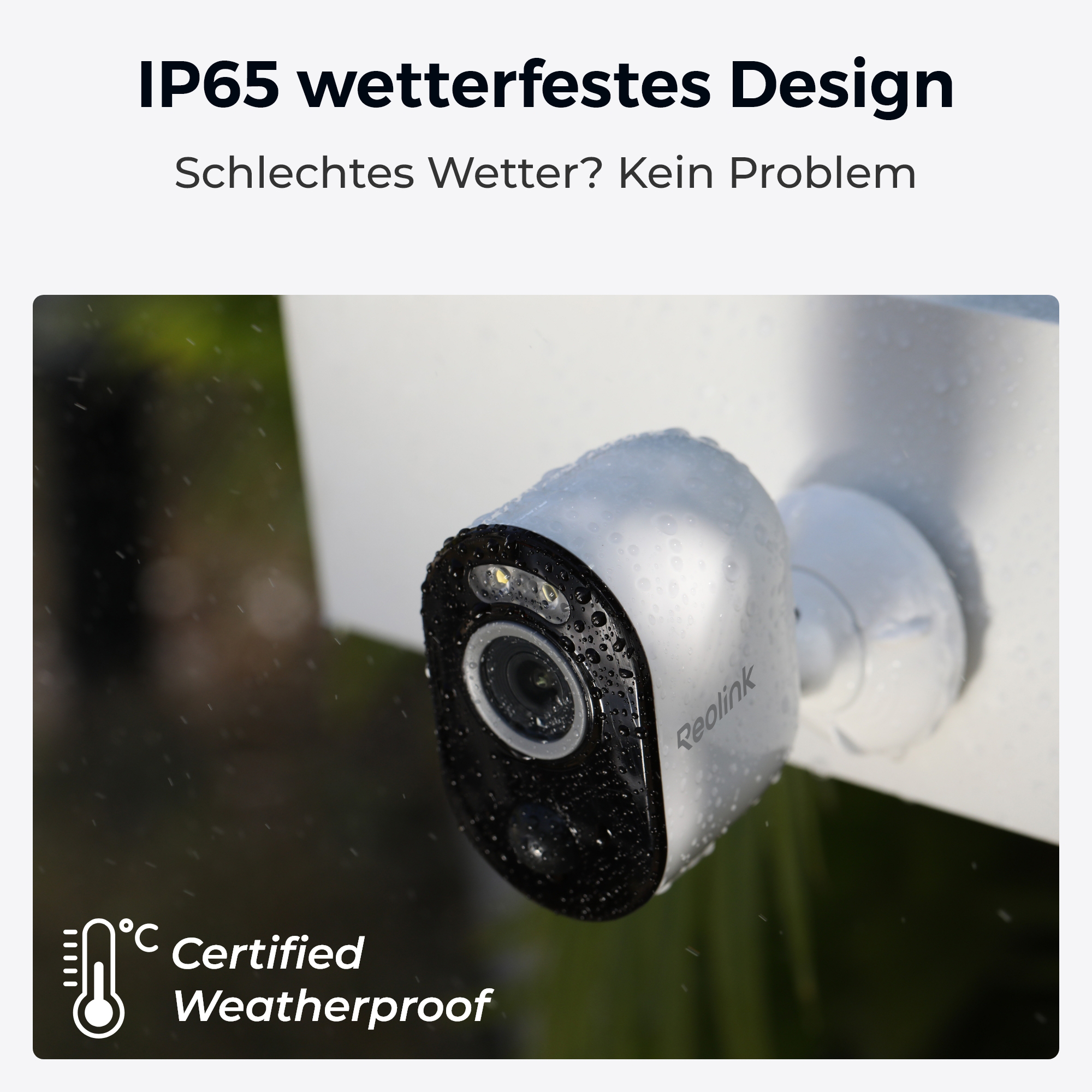 Eine weiße Überwachungskamera mit Wassertröpfchen; der Text lautet wetterfest.