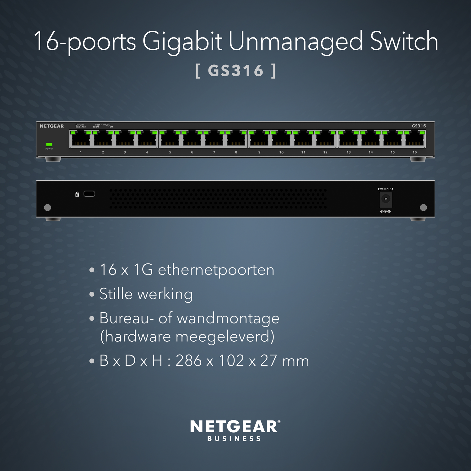 Two views of a Netgear GS316 switch. One shows the front with lights, the other shows the rear.