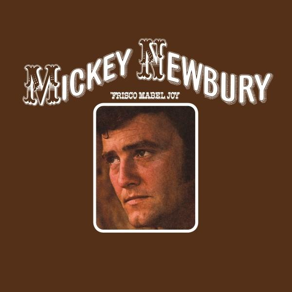 Albumcover: Mickey Newbury, mit einem Foto eines Mannes und dem Wortlaut „Frisco Mabel Joy“.