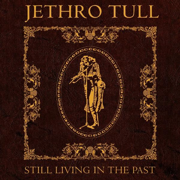 Pochette d'album Jethro Tull marron avec cadre doré et dessin d'un homme.
