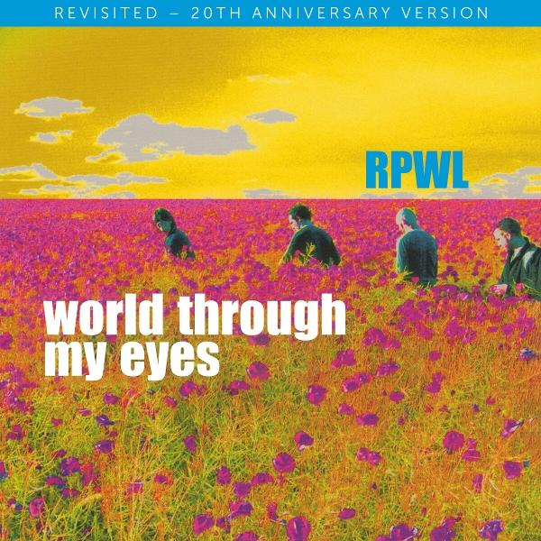 Albumcover: Feld mit lila Blumen, vier Personen im Feld. Text: RPWL, World Through My Eyes.