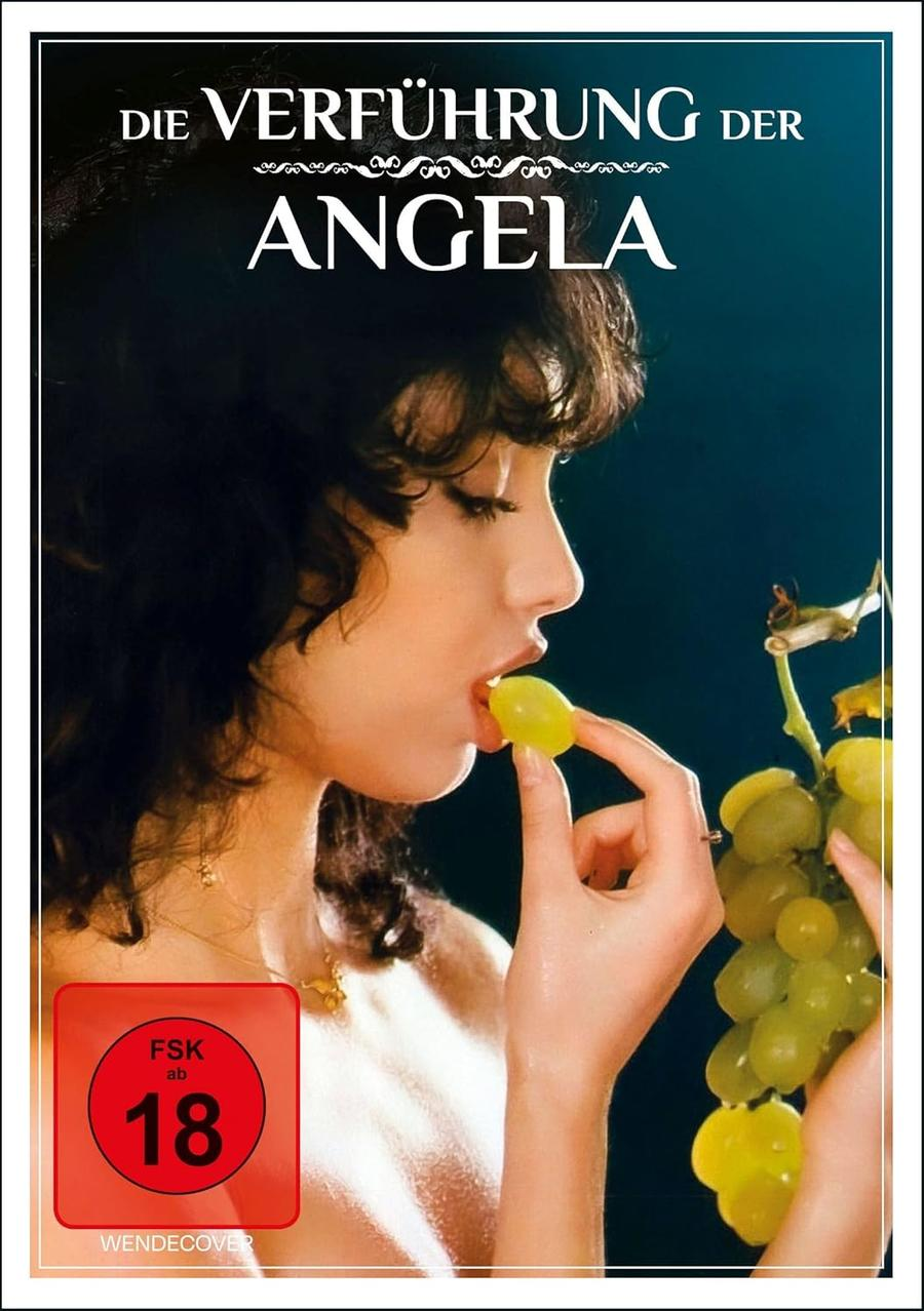 DVD-Cover. Eine Frau isst Trauben. Der Titel lautet "DIE VERFÜHRUNG DER ANGELA".