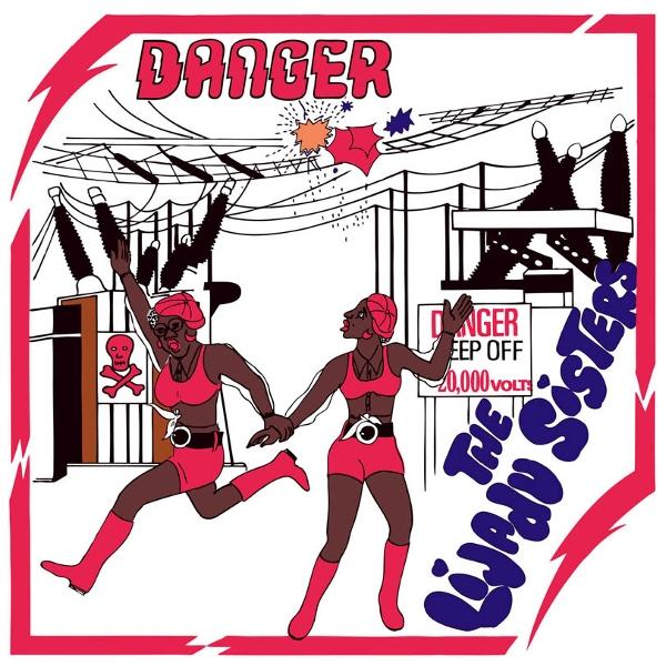 Albumcover: zwei Cartoon-Frauen, Blitze, der Titel "DANGER" und "The Lizard Sisters".