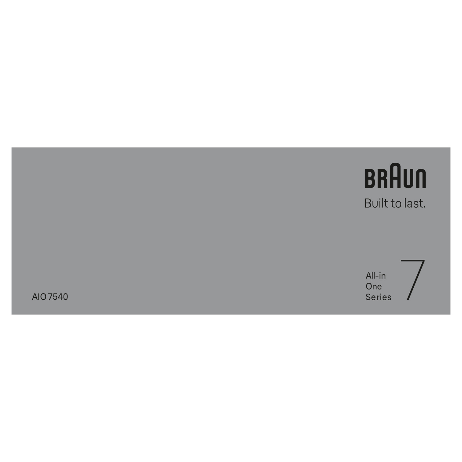 Gray background with a Braun logo and the text 'Built to last.' and 'All-in One Series 7'.