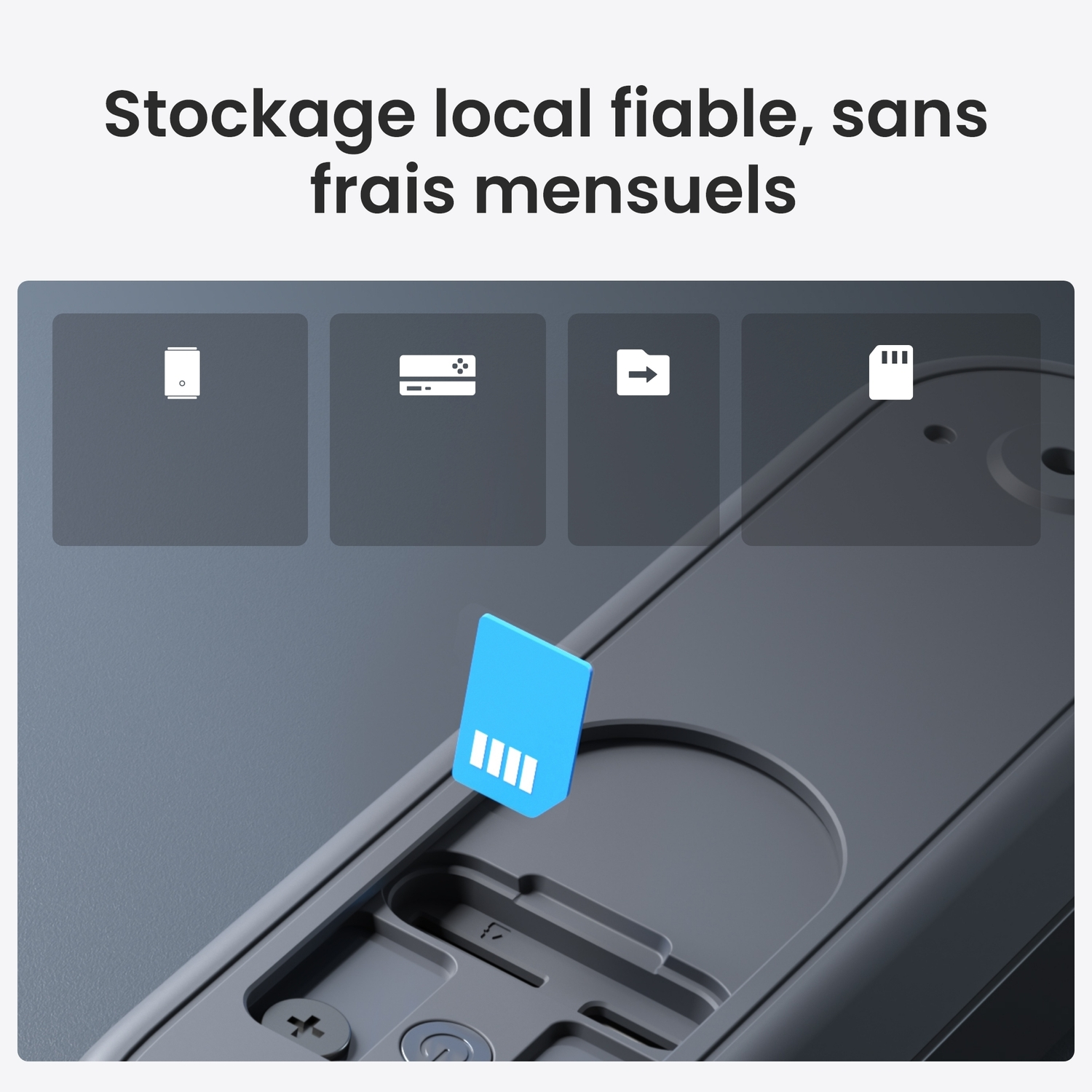 Gros plan montrant une carte microSD insérée dans une sonnette, avec des icônes au-dessus. Texte : Stockage local fiable.
