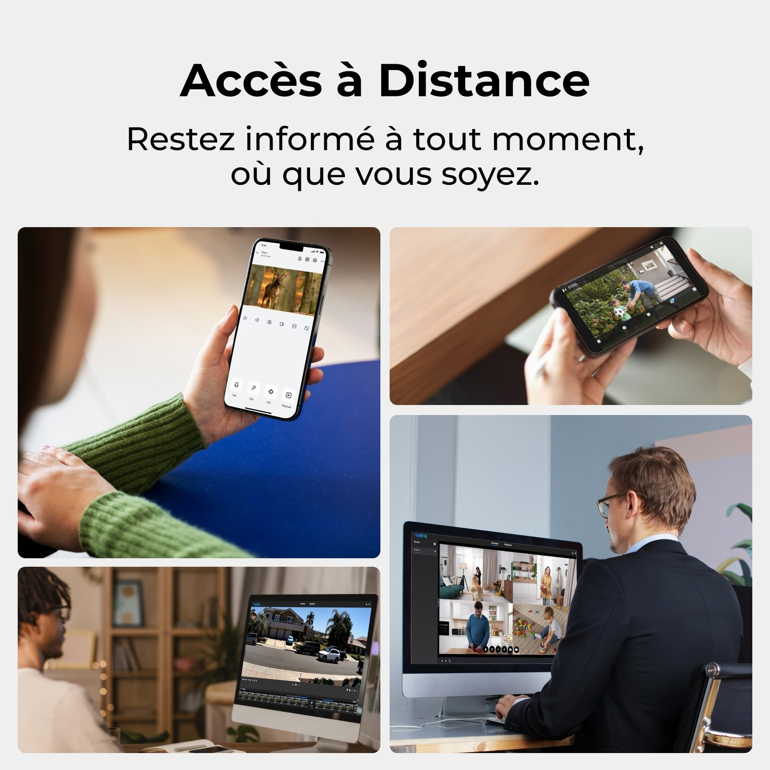 L'image montre quatre écrans de téléphones et d'ordinateurs affichant des flux de caméras de sécurité. Texte : 'Accès à Distance'.
