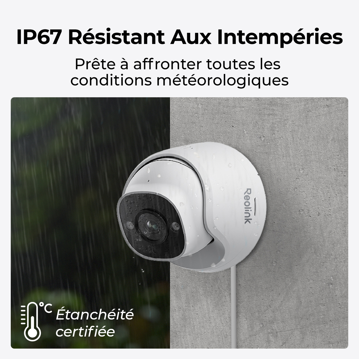 Caméra de sécurité blanche sous la pluie, avec une étiquette certifiée IP67, montrant la résistance aux intempéries et l'étanchéité.