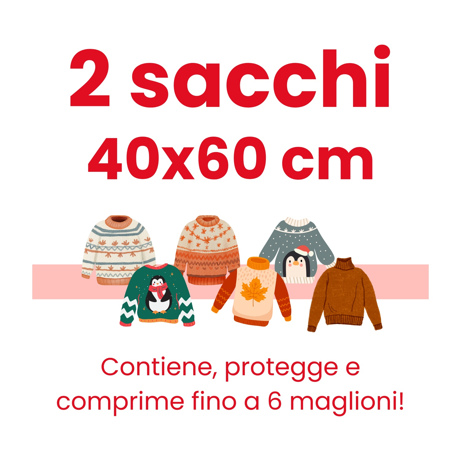 Immagine di maglioni. Testo sui sacchetti sottovuoto, sfondo bianco.