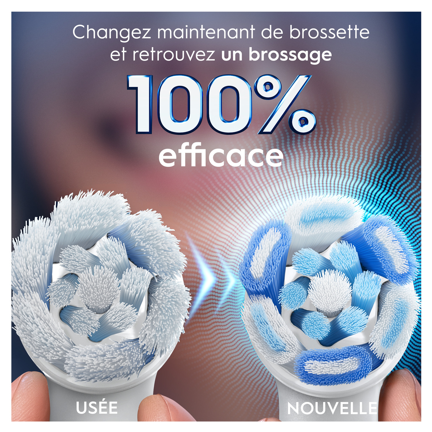Comparaison des têtes de brosse à dents usagées et neuves. Texte : 100 % efficace.