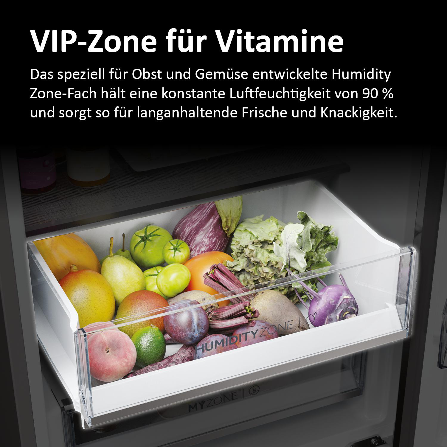 Eine Kühlschublade mit Obst und Gemüse. Der Text lautet VIP-Zone für Vitamine.