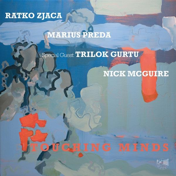 Albumcover: Abstrakte Kunst mit Musikernamen und dem Albumtitel 'TOUCHING MINDS'.