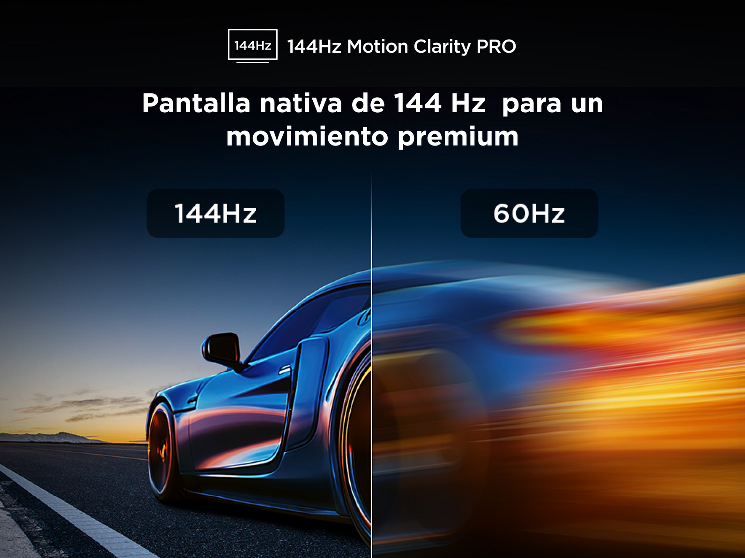 Imagen mostrando un coche en movimiento con texto sobre 144Hz Motion Clarity PRO. Muestra 144Hz vs 60Hz.