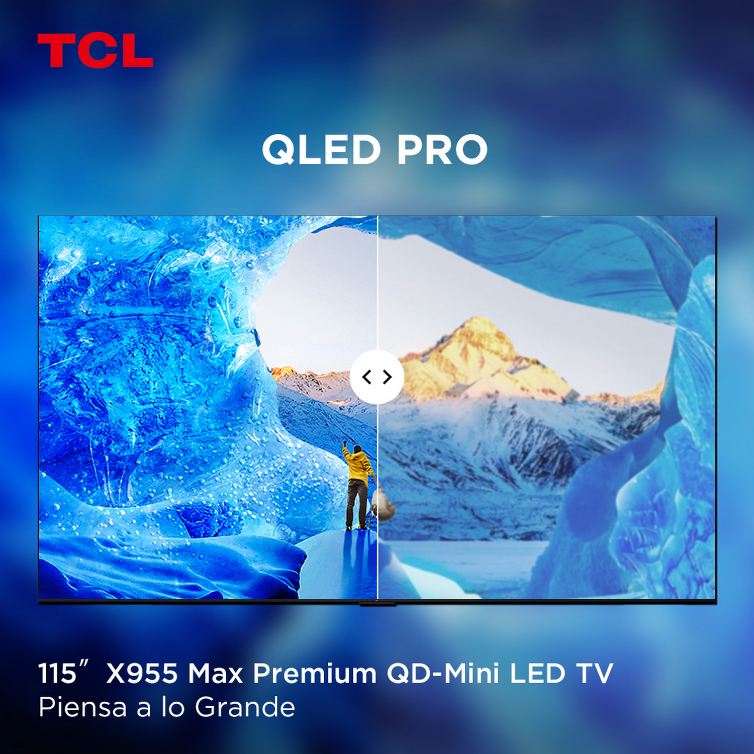 Pantalla de TV TCL QLED Pro. Muestra a un hombre frente a una montaña nevada.
