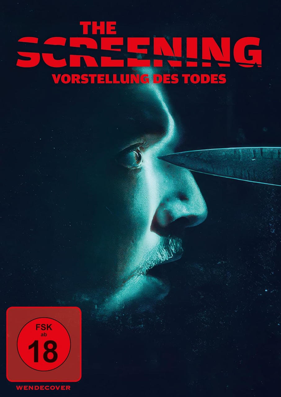 Filmposter für "The Screening", ein Mann mit einem Messer am Auge, dunkler Hintergrund.