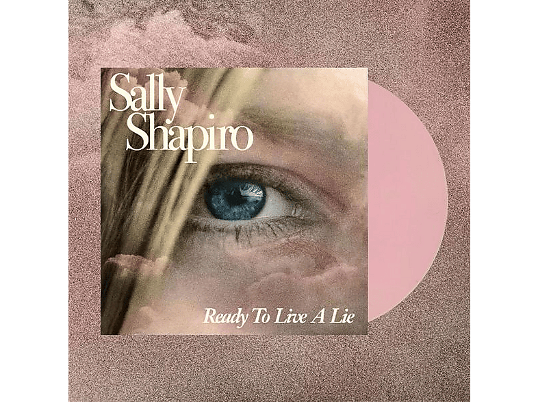 Shapiro Sally - Ready To Live A Lie (Baby Pink Vinyl) - (Vinyl)