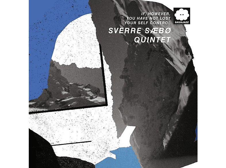 Sverre Quintet Saebo - If, however, you have not lost your self control - (Vinyl)