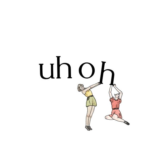 Zwei Figuren halten die Buchstaben 'uh oh' hoch. Weißer Hintergrund.