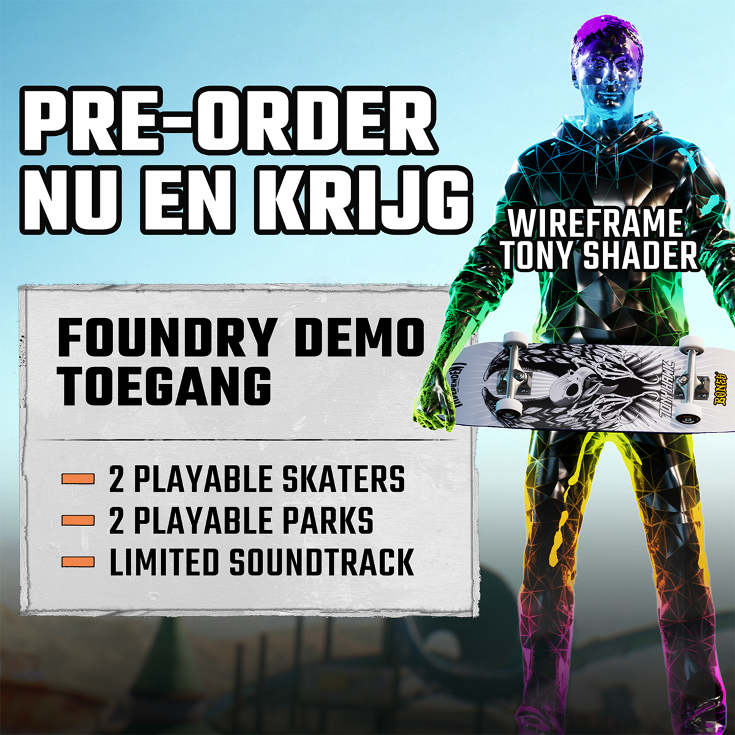 Een digitale skater houdt een skateboard vast. De tekst promoot pre-order en demo-toegang met speelbare skaters en parken.