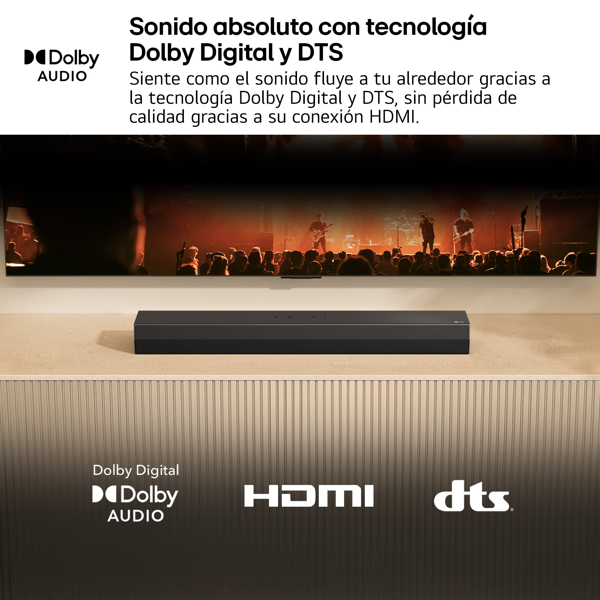 TV y barra de sonido. Texto: Dolby Digital y DTS. Imágenes de un concierto y una banda tocando.