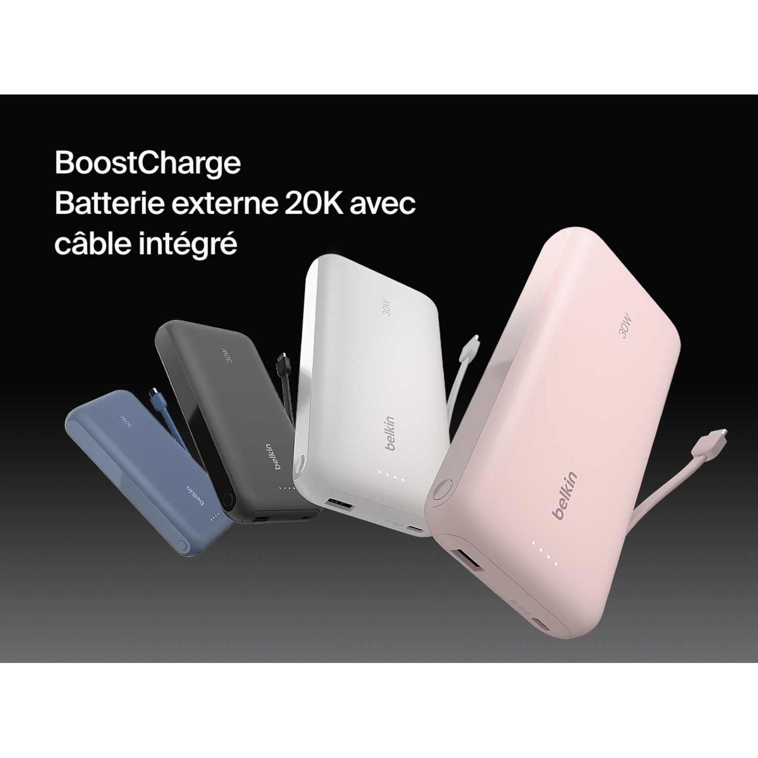Batteries externes BoostCharge en bleu, noir, blanc et rose. Fond noir. Superposition de texte.
