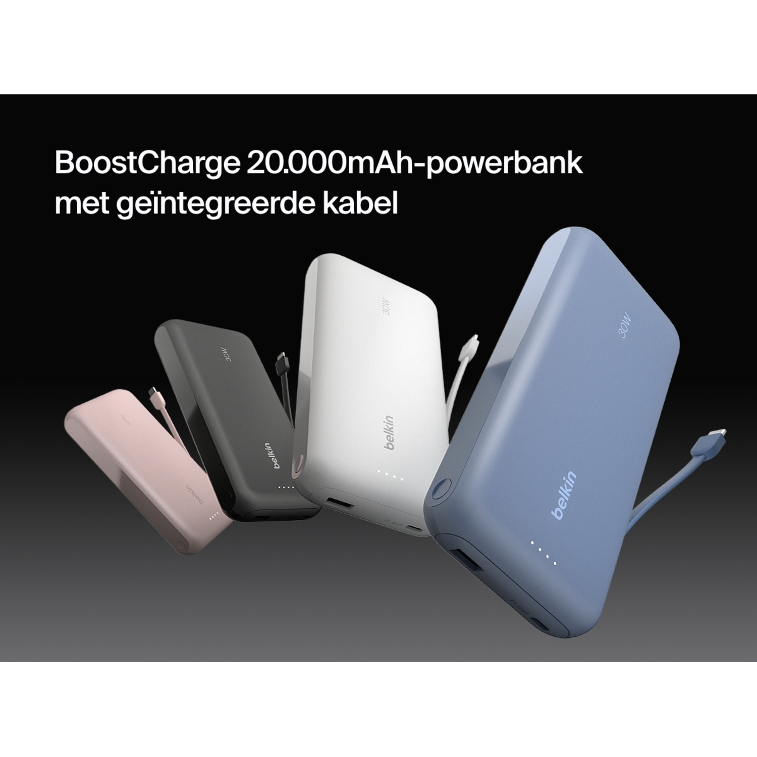 Powerbanks in different colors with integrated cables, Belkin branded.
