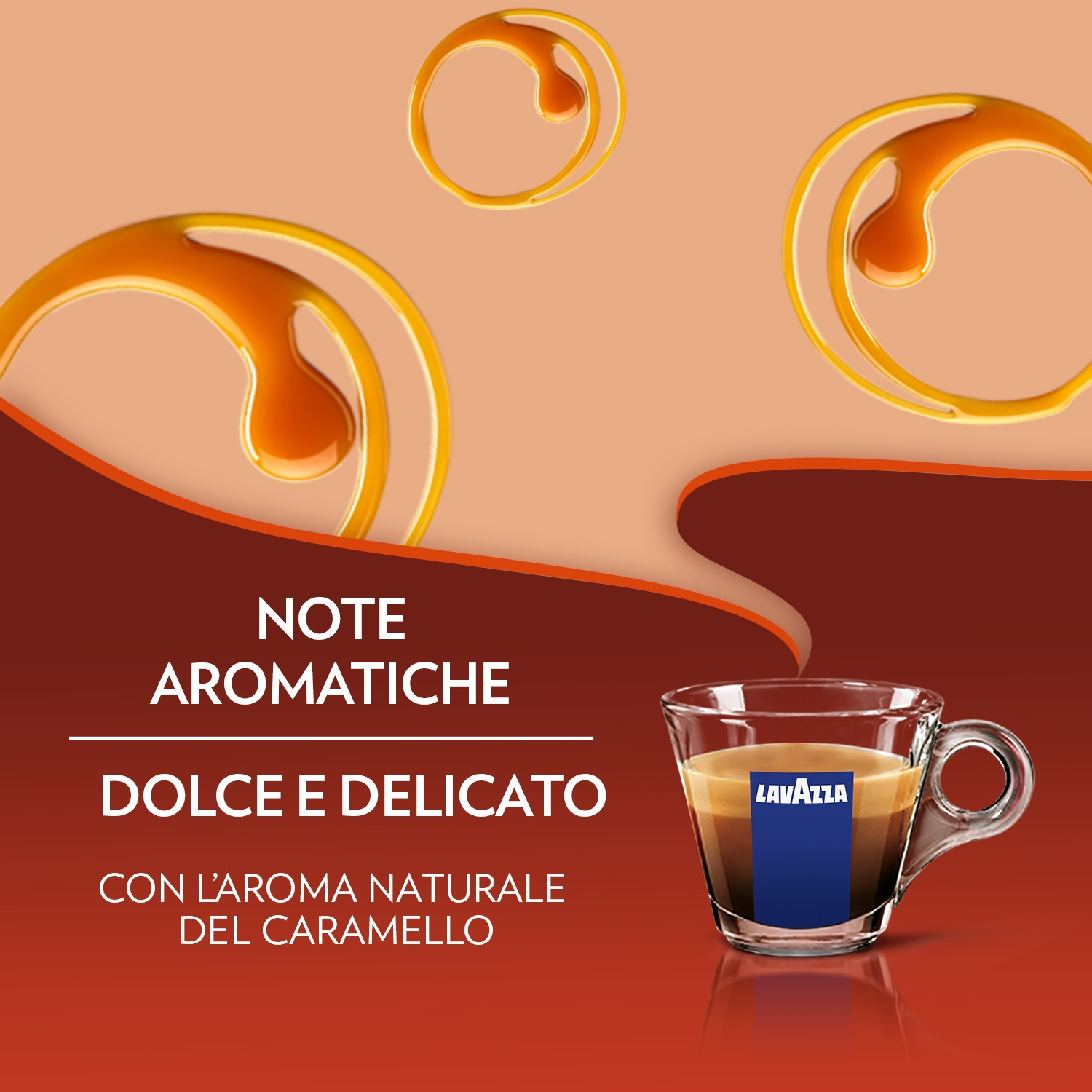 Una tazza di caffè e vortici di caramello. Il testo dice “Note Aromatiche” e “Dolce e Delicato” con “aroma naturale di caramello”.