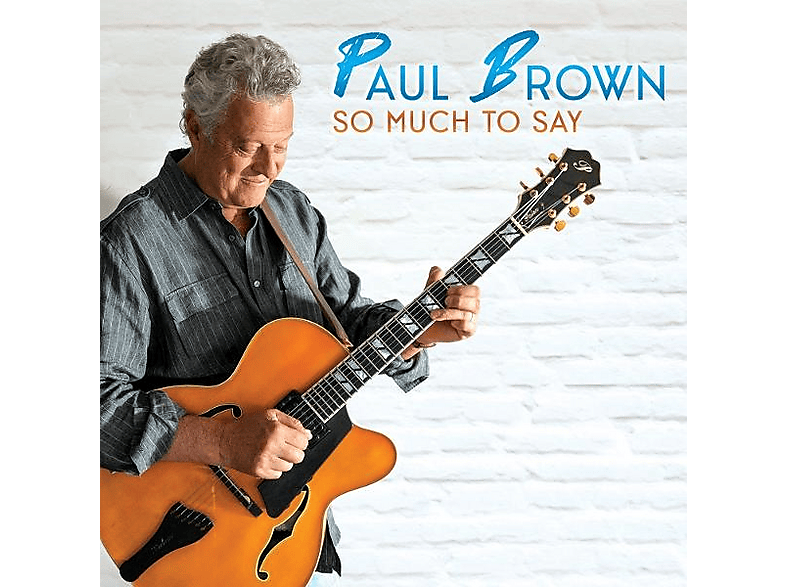 Paul Brown - SO Much to Say - (CD)