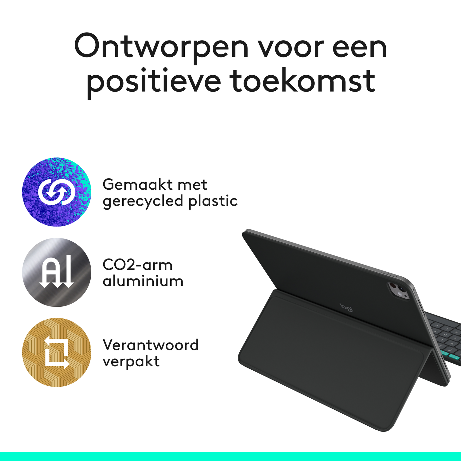 Tablet- en toetsenbordset gemaakt van gerecycled plastic, aluminium en verantwoord verpakt.