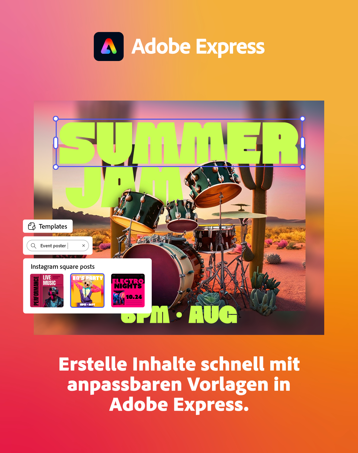 Adobe Express-Oberfläche mit 'SUMMER JAM' und Schlagzeug auf einer Bühne, mit Event-Poster-Vorlagen.