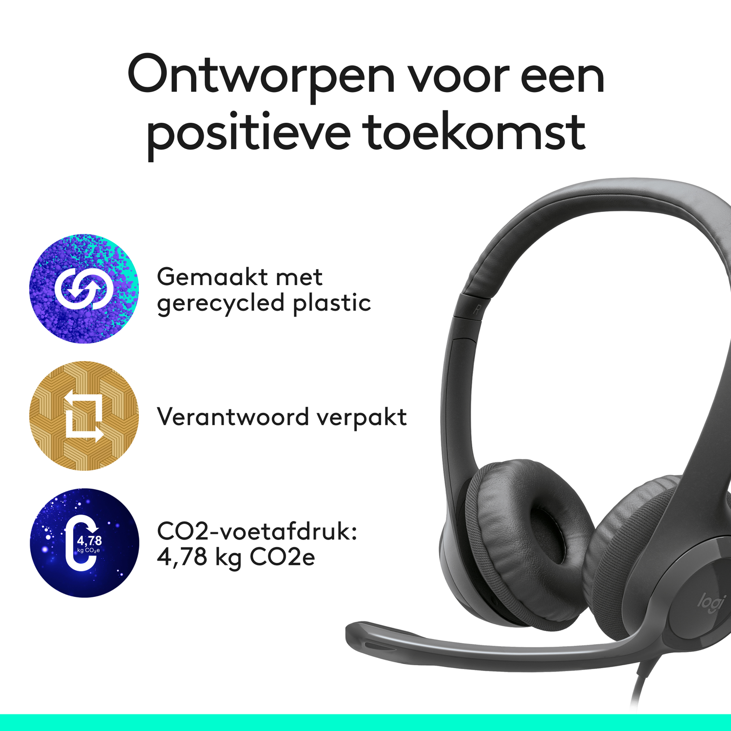 Grijze headset met microfoon. Tekst: ontworpen voor een positieve toekomst, gemaakt van gerecycled plastic, verantwoorde verpakking, CO2-voetafdruk.