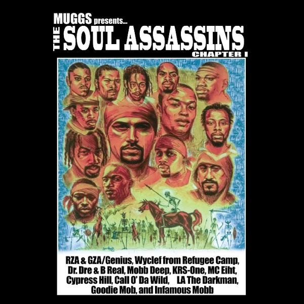 Albumcover mit Porträts von Musikern und Text: "The Soul Assassins Chapter I". Namen sind RZA, Dr. Dre und Cypress Hill.