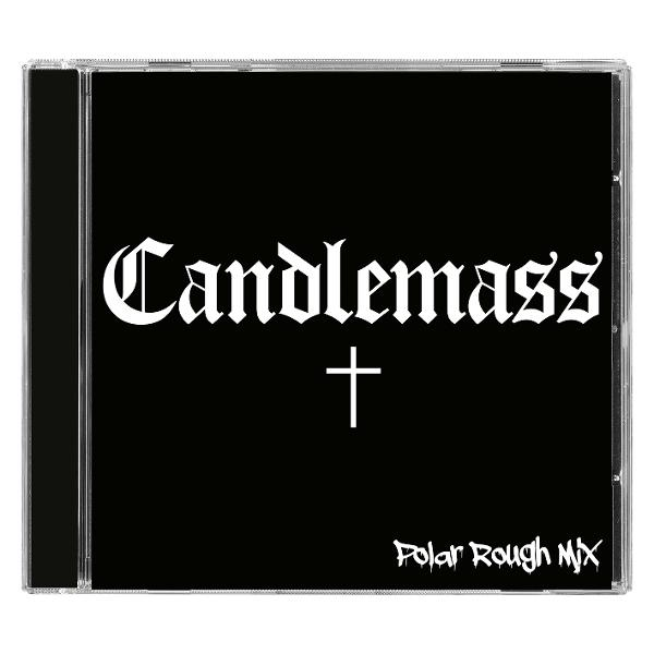 CD-Hülle mit schwarzem Hintergrund. Weißer Text: Candlemass, ein Kreuz und Polar Rough Mix.