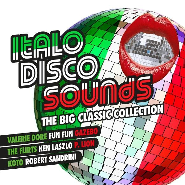 Albumcover: Diskokugel mit Text 'Italo Disco Sounds'. Rote Lippen mit Diskokugel im Inneren. Namen von Künstlern sind unten aufgeführt.