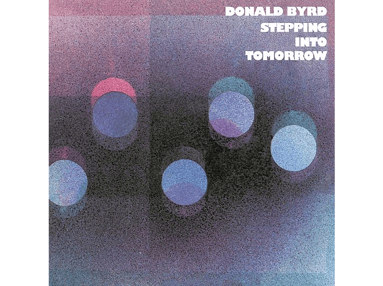 Donald Byrd | Stepping Into Tomorrow - (LP (analog)) Donald